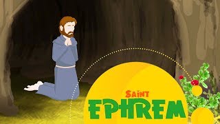 Story of Saint Ephrem  Stories of Saints  Episode 69 [upl. by Abocaj]