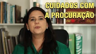 CUIDADOS COM A PROCURAÇÃO [upl. by Allegra]