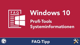 Systeminformationen Auslesen  Windows 10 FAQs [upl. by Rush360]