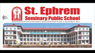 St EPHREM SEMINARY PUBLIC SCHOOL [upl. by Proudman]