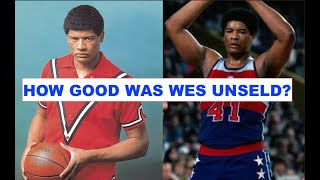 How Good Was Wes Unseld Actually [upl. by Ekim626]