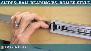 Drawer Slide Tutorial Ball Bearing vs Roller Style [upl. by Fasa526]