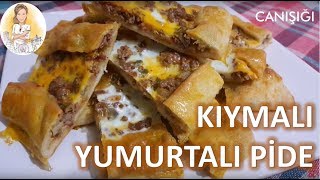 EVDE KIYMALI YUMURTALI PİDE TARİFİ  YEMEK TARİFLERİ  CANIŞIĞI [upl. by Philipps]