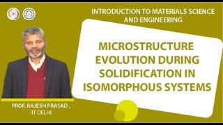 Microstructure evolution during solidification in isomorphous systems [upl. by Ott]