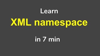 XML Namespace tutorial for complete Beginners [upl. by Erlinna673]