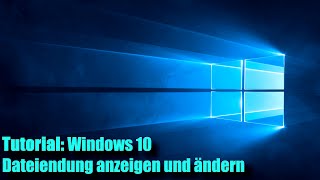 Windows 10 Dateiendung anzeigen  Dateizuordnung ändern [upl. by Yrrek]