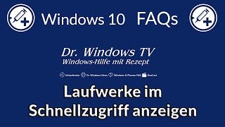 Laufwerke im Schnellzugriff anzeigen  Windows 10 FAQs [upl. by Yror]