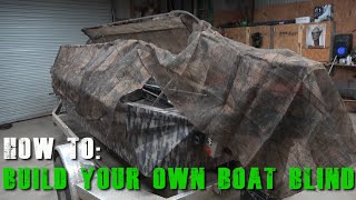 DIY  BUILD YOUR OWN BOAT BLIND [upl. by Pall234]