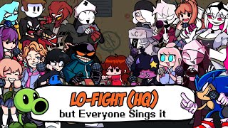 LoFight HQ but everyone sings it  Friday Night Funkin Cover [upl. by Enileoj]