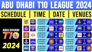 Abu Dhabi T10 League 2024 Schedule  Timings  Dates  Venues [upl. by Serrano]