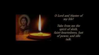 Lenten Prayer of St Ephraim the Syrian [upl. by Dnalro]