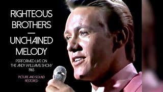 Righteous Brothers  Unchained Melody Live 1965 Picture and Sound Restored [upl. by Cyrill]