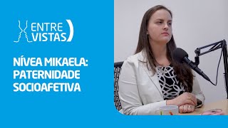 Paternidade Socioafetiva  EntreVistas [upl. by Ymmat]