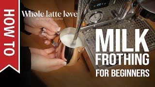 How To Milk Frothing for Beginners 5 Tips [upl. by Brook480]