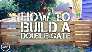 HOW TO BUILD A DOUBLE FENCE GATE  DIY GATE TUTORIAL [upl. by Akirehc]