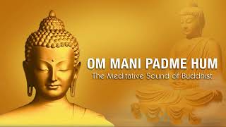 OM MANI PADME HUM OFFICIAL VERSION [upl. by Droffig]