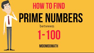 How to find Prime Numbers between 1 and 100 [upl. by Jessa]